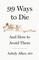 99 Ways to Die