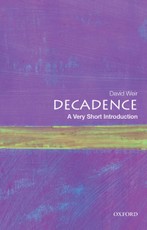 Decadence: A Very Short Introduction