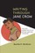 Writing Through Jane Crow
