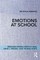 Emotions at School