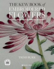 The Kew Book of Embroidered Flowers