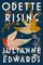 Odette Rising