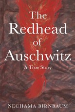 The Redhead of Auschwitz