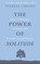 The Power of Solitude