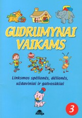Gudrumynai vaikams 3
