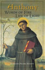 Pecora Nugent, M: Anthony: Words of Fire, Life of Light