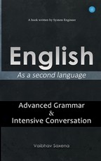English - As a second language Advanced Grammar & Intensive Conversation