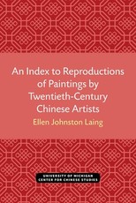 An Index to Reproductions of Paintings by Twentieth-Century Chinese Artists