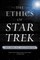 The Ethics of Star Trek