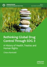 Rethinking Global Drug Control Through SDG 3