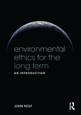 Environmental Ethics for the Long Term