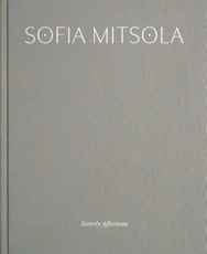 Sofia Mitsola: Sisterly Affections