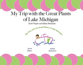 My Trip with the Great Plants of Lake Michigan