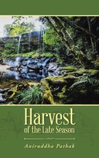 Pathak, A: Harvest of the Late Season