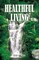 White, E: Healthful Living
