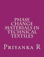 Phase Change Materials in Technical Textiles
