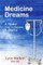 Medicine Dreams