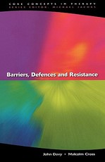 Barriers, Defences and Resistance