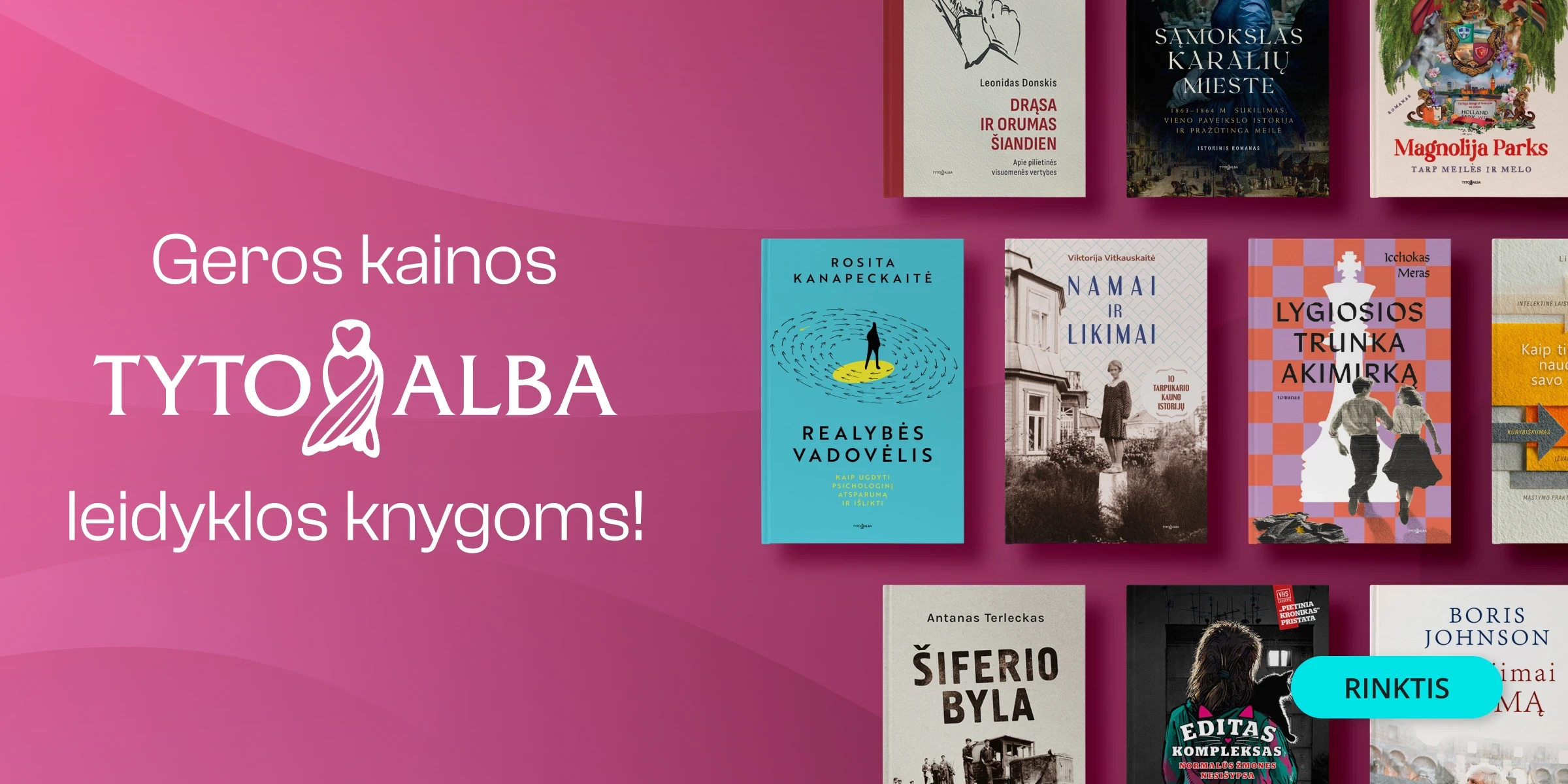 GEROS KAINOS leidyklos TYTO ALBA knygoms!