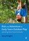 Risk & Adventure in Early Years Outdoor Play