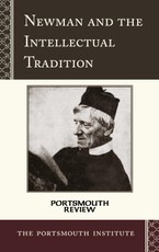 Newman and the Intellectual Tradition