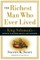 The Richest Man Who Ever Lived