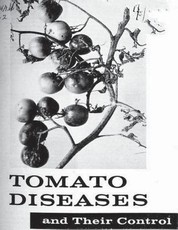 Tomato Diseases And Their Control. By