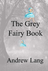 The Grey Fairy Book