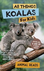 All Things Koalas For Kids