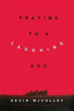 Praying to a Laughing God