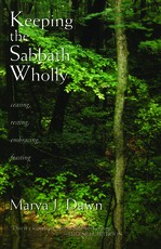 Keeping the Sabbath Wholly