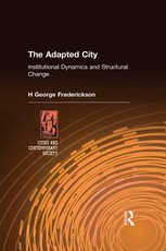 The Adapted City: Institutional Dynamics and Structural Change