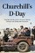 Churchill's D-Day