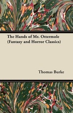 The Hands of Mr. Ottermole (Fantasy and Horror Classics)