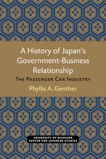 A History of Japan's Government-Business Relationship