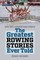 The Greatest Rowing Stories Ever Told
