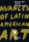 Nuances of Latin American Art