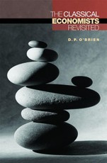 The Classical Economists Revisited