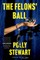 The Felons' Ball