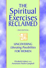 The Spiritual Exercises Reclaimed, 2nd Edition