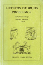 Lietuvos istorijos problemos. Mokymo priemonė 11 klasei