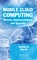 Mobile Cloud Computing