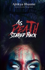 As Death Stared Back