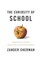 The Curiosity of School
