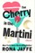 The Cherry in the Martini