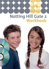 Notting Hill Gate 2. Workbook 2 mit Multimedia-Sprachtrainer CD-ROM und Audio-CD