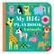 My Big Playbook: Animals