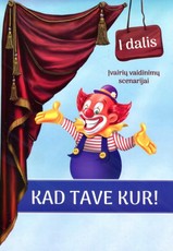 Kad tave kur!