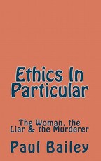 Ethics In Particular