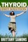 Thyroid Diet Solution